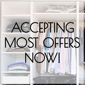 ACCEPTING MOST/ALL OFFERS